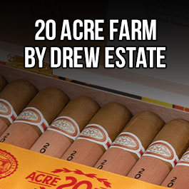 20 Acre Farm by Drew Estate ~ Nicaraguan Cigars