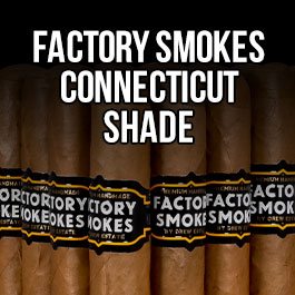 Factory Smokes Connecticut Shade